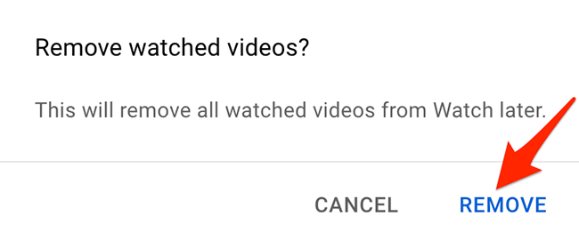 Click "Remove" in the "Remove Watched Videos" prompt on YouTube.
