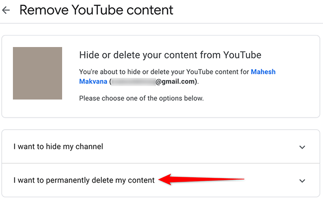 Select "I Want to Permanently Delete My Content" on the "Remove YouTube Content" page.