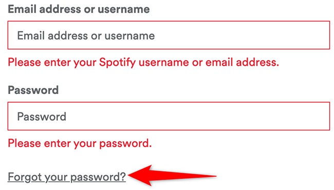 Click "Forgot Your Password" on the login page of Spotify.
