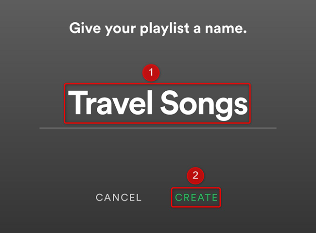 Type a name for the playlist and tap "Create" in the Spotify app.