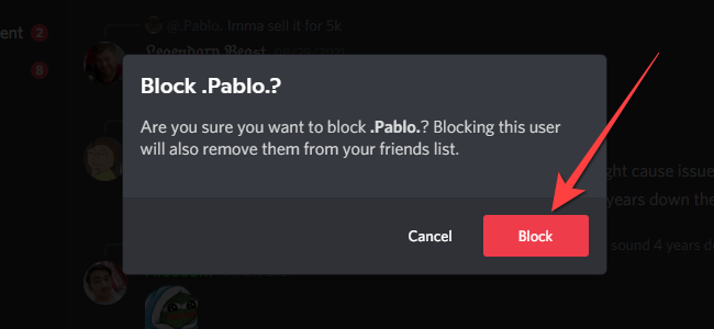 Select "Block" button to confirm blocking.