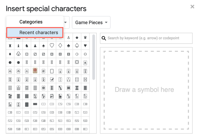 Click Symbol and pick Recent Characters