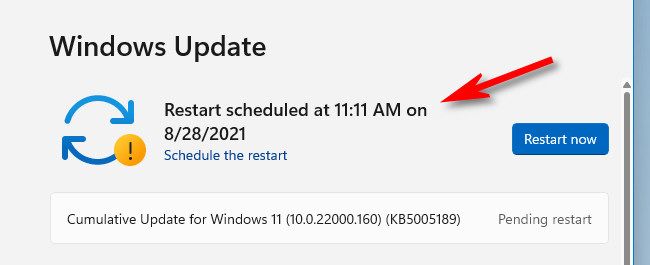The scheduled restart will be confirmed in a message on the Windows Update page.