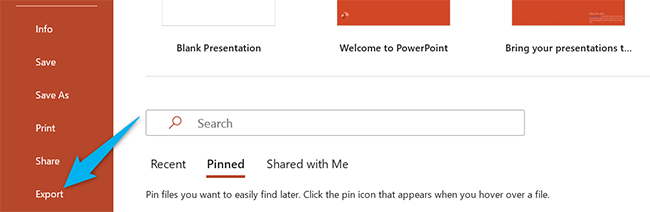 Select "Export" from the left sidebar in PowerPoint.