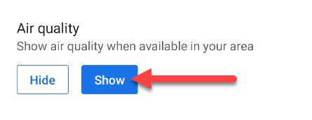 Select "Show" for Air Quality.