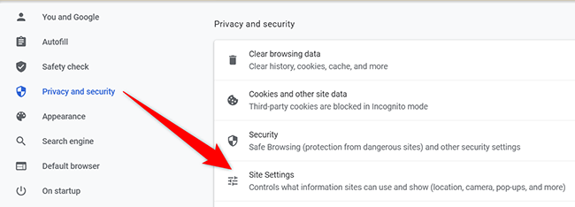 Select "Site Settings" on the "Privacy and Security" page in Chrome on desktop.