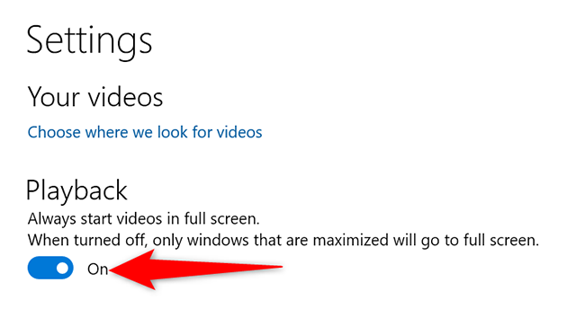 Enable the "Always Start Videos in Full Screen" option on the "Settings" page in Movies & TV.