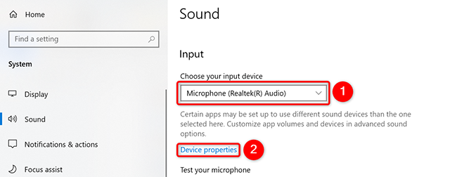 Select the microphone from the "Choose Your Input Device" drop-down menu and click "Device Properties" in Settings on Windows 10.