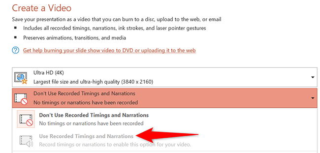 Select "Use Recorded Timings and Narrations" on the "Create a Video" page in PowerPoint.