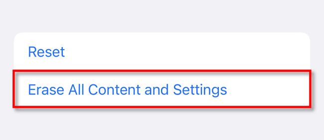 Tap "Erase All Content and Settings."