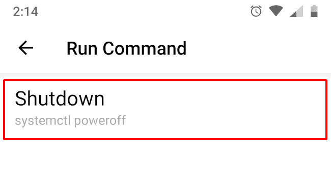 Tap the shutdown command in the Run Command menu