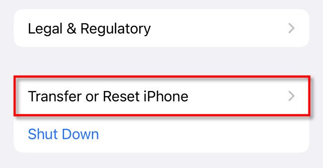 Tap "Transfer or Reset iPhone."