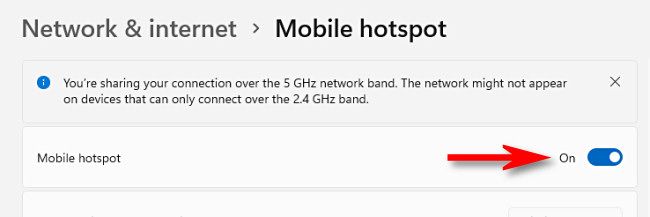 Flip the "Mobile Hotspot" switch to "On."