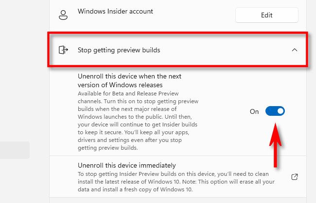 Switch "Unenroll this device when the next version of Windows releases" to "On."