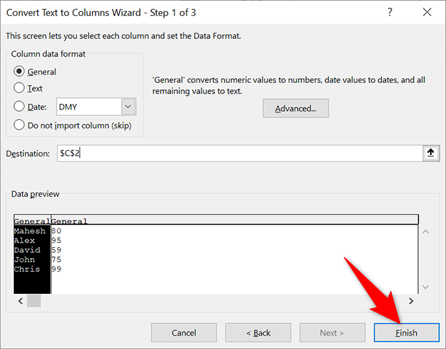 Click "Finish" on the "Text to Columns Wizard" window.