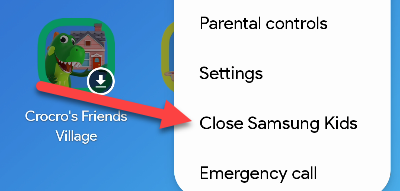 Tap "Close Samsung Kids."