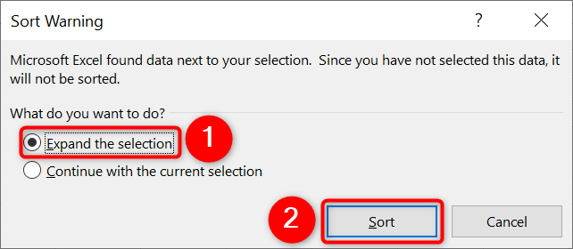 Enable "Expand the Selection" and click "Sort" in the "Sort Warning" window in Excel.