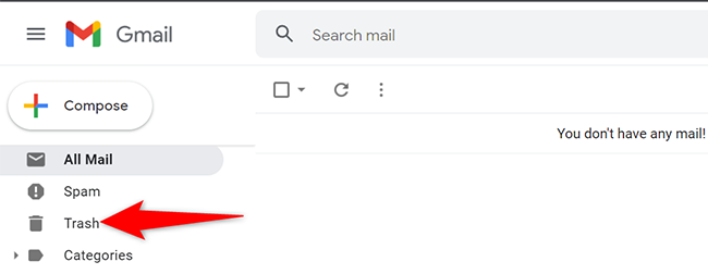 Click "Trash" in the left sidebar on Gmail.