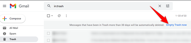 Click "Empty Trash Now" on Gmail.