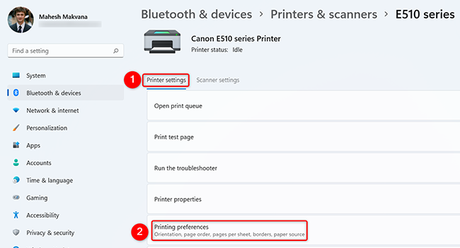 Click "Printer Settings" and then click "Printing Preferences" in Settings.