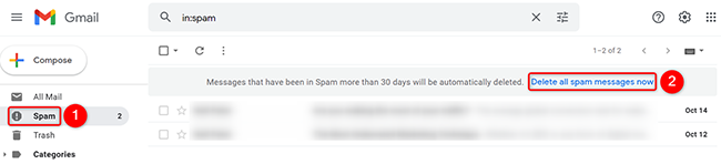 Click "Delete All Spam Messages Now" in "Spam" on Gmail.
