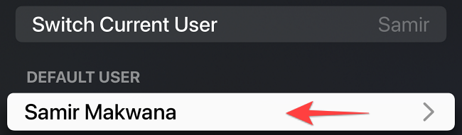 Select the user account appearing under "Default User."
