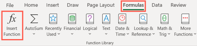 Click Insert Function on the Formulas tab