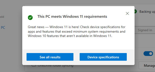 The PC Health Check app saying a PC meets Windows 11's requirements.