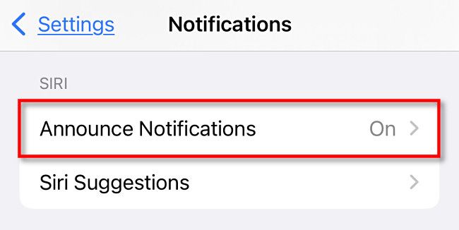In Notifications settings, tap "Announce Notifications."
