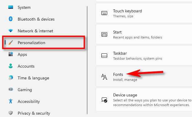 In Windows 11 Settings, click "Personalization" in the sidebar, then select "Fonts."