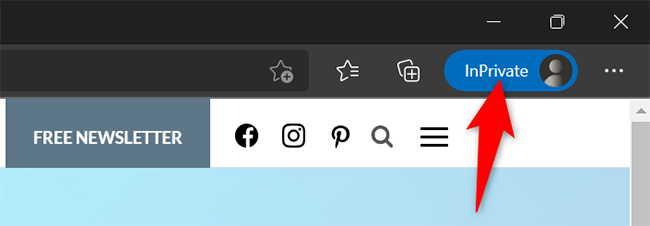 Select "InPrivate" from the top-right corner of Edge.