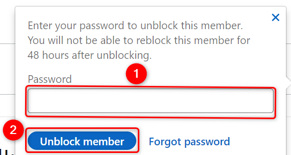 Type the password and click "Unblock Member."