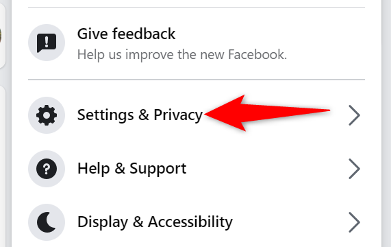Select "Settings & Privacy" in the Facebook menu.