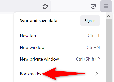 Select "Bookmarks" from the Firefox menu.