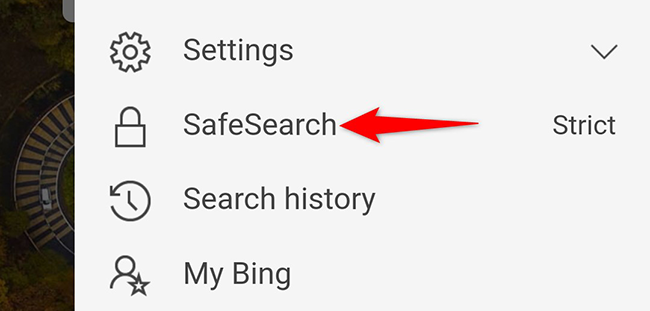 Choose "SafeSearch" from the Bing menu.