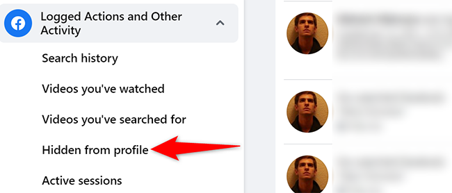Navigate to Logged Actions and Other Activity > Hidden From Profile.