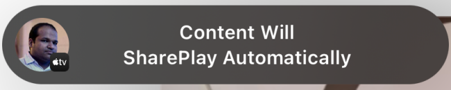 "Content witll SharePlay Automatically" prompt.