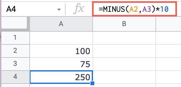 Use the MINUS function with multiply