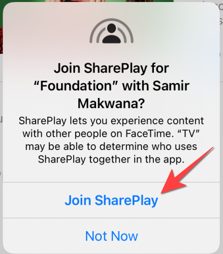 Select "Join SharePlay" again in the relevant app to confirm