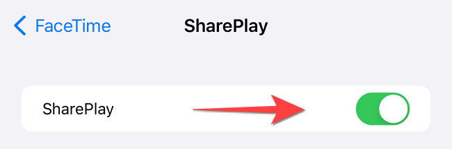Toggle on the switch for "SharePlay."