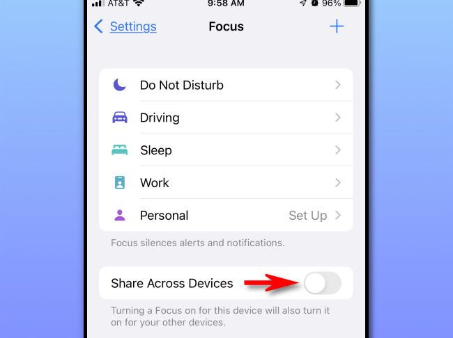 In Focus settings, turn "Share Across Devices" to "Off."
