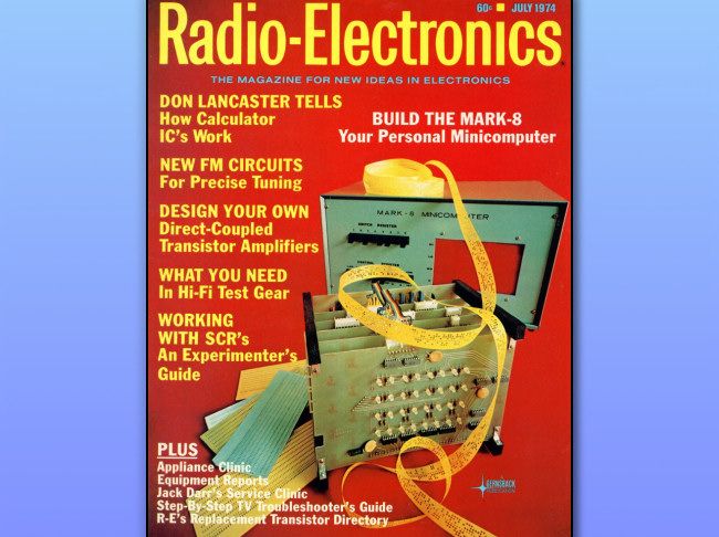 The Cover of the July 1974 issue of Radio-Electronics feating the Mark-8 with the Intel 8008 CPU.