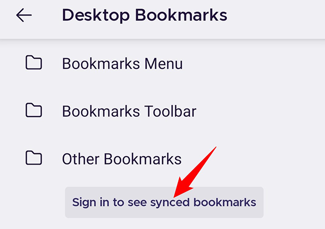 Select the &quot;Sign in to See Synced Bookmarks&quot; option.