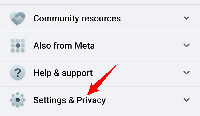 Select "Settings & Privacy" on the "Menu" page.