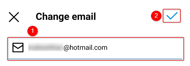 Type the new email address and tap the checkmark icon.