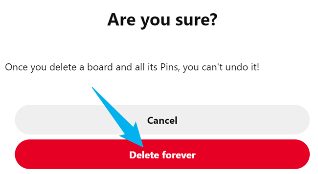Select "Delete Forever" in the prompt.