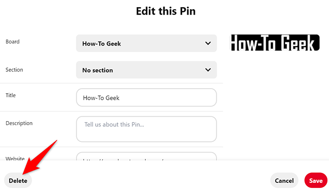 Click &quot;Delete&quot; on the &quot;Edit This Pin&quot; window.