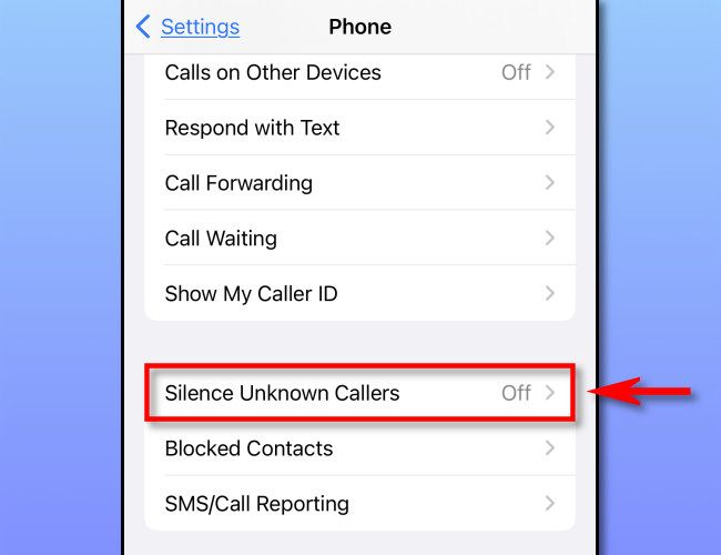 Tap "Silence Unknown Callers."