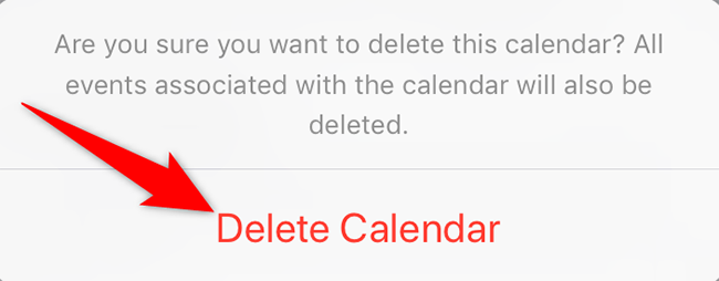 Tap "Delete Calendar" in the prompt.
