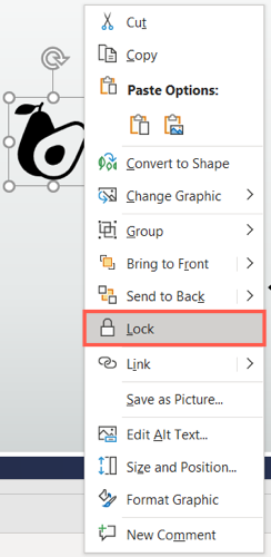 Select Lock in the shortcut menu